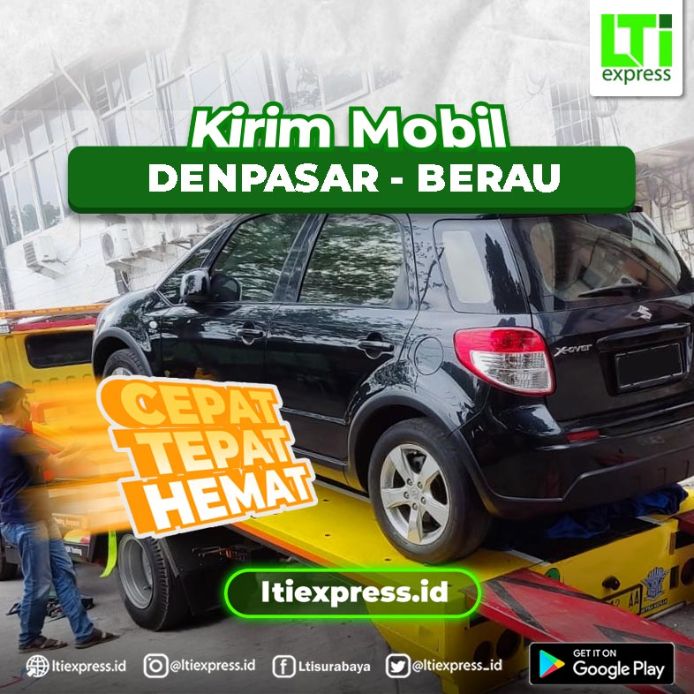kirim mobil denpasar berau