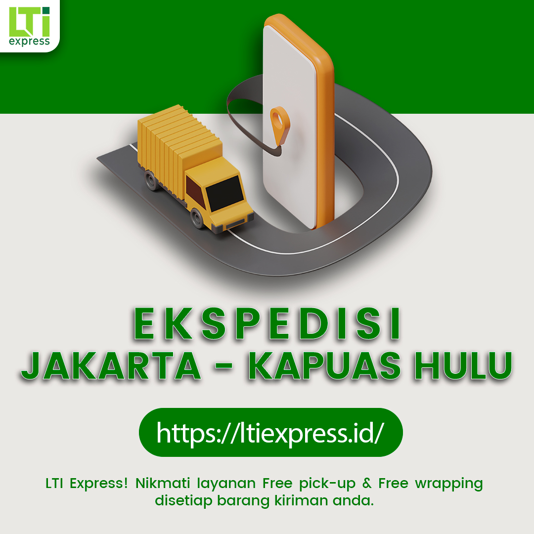 Ekspedisi Jakarta ke Kapuas Hulu Tarif Terbaru